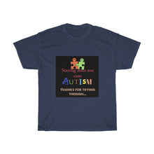 Load image into Gallery viewer, NO STARE AUTISM. Unisex Heavy Cotton Tee
